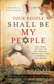 Your People Shall Be My People – How Israel, the Jews and the Christian Church Will Come Together in the Last Days