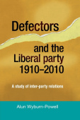 Defectors and the Liberal Party 1910–2010