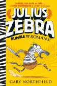 Julius Zebra: Rumble with the Romans!