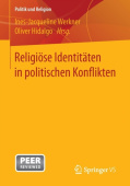 Religiose Identitaten in politischen Konflikten