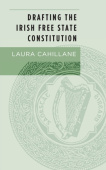 Drafting the Irish Free State Constitution