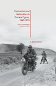 Communism and Nationalism in Postwar Cyprus, 1945-1955