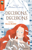 Oxford Reading Tree TreeTops Greatest Stories: Oxford Level 13: Decisions, Decisions