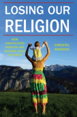 Losing Our Religion