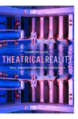 Theatrical Reality