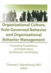Organizational Culture, Rule-Governed Behavior and Organizational Behavior Management