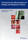 Transoral Laser Microsurgery of Benign and Malignant Lesions