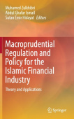Macroprudential Regulation and Policy for the Islamic Financial Industry