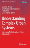 Understanding Complex Urban Systems