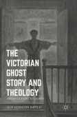 Victorian Ghost Story and Theology