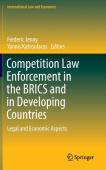 Competition Law Enforcement in the BRICS and in Developing Countries