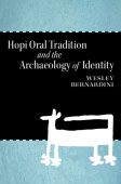 Hopi Oral Tradition and the Archaeology of Identity