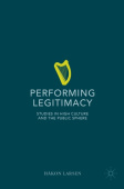 Performing Legitimacy