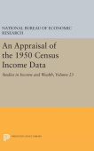 Appraisal of the 1950 Census Income Data, Volume 23