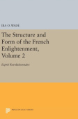 Structure and Form of the French Enlightenment, Volume 2
