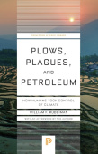 Plows, Plagues, and Petroleum