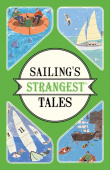 Sailing's Strangest Tales