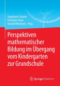 Perspektiven mathematischer Bildung im Ubergang vom Kindergarten zur Grundschule