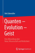 Quanten – Evolution – Geist