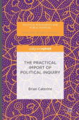 Practical Import of Political Inquiry
