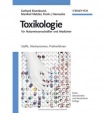 Toxikologie fur Naturwissenschaftler und Mediziner