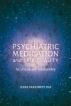 Psychiatric Medication and Spirituality