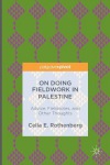 On Doing Fieldwork in Palestine