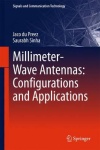 Millimeter-Wave Antennas: Configurations and Applications