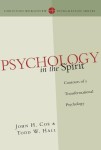 Psychology in the Spirit – Contours of a Transformational Psychology