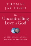 Uncontrolling Love of God – An Open and Relational Account of Providence