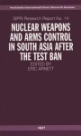 Nuclear Weapons and Arms Control in South Asia after the Test Ban