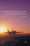 US Commitment to NATO in the Post-Cold War Period