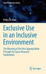 Exclusive Use in an Inclusive Environment
