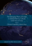 Changing Place of Europe in Global Memory Cultures