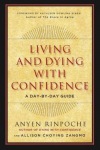 Living and Dying with Confidence