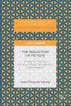 Seduction of Fiction