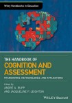 Wiley Handbook of Cognition and Assessment