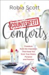 Counterfeit Comforts