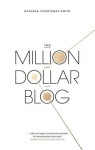 Million Dollar Blog