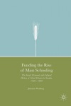Funding the Rise of Mass Schooling