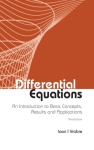 Differential Equations: An Introduction To Basic Concepts, Results And Applications (Third Edition)