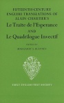 Fifteenth Century Translations of Alain Chartier's Le Traite de l'Esperance and Le Quadrilogue Invectif