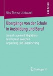 Ubergange von der Schule in Ausbildung und Beruf