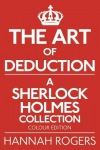 Art of Deduction - A Sherlock Holmes Collection - Colour Edition