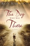 Dog Who Was There