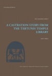 Castration Story from the Tebtunis Temple Library