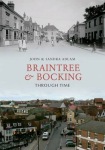 Braintree & Bocking Through Time