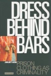 Dress Behind Bars