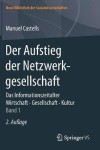 Der Aufstieg der Netzwerkgesellschaft