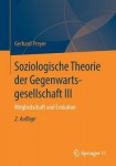 Soziologische Theorie der Gegenwartsgesellschaft III
